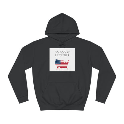 Unisex College Hoodie - "United in Freedom Together" Design