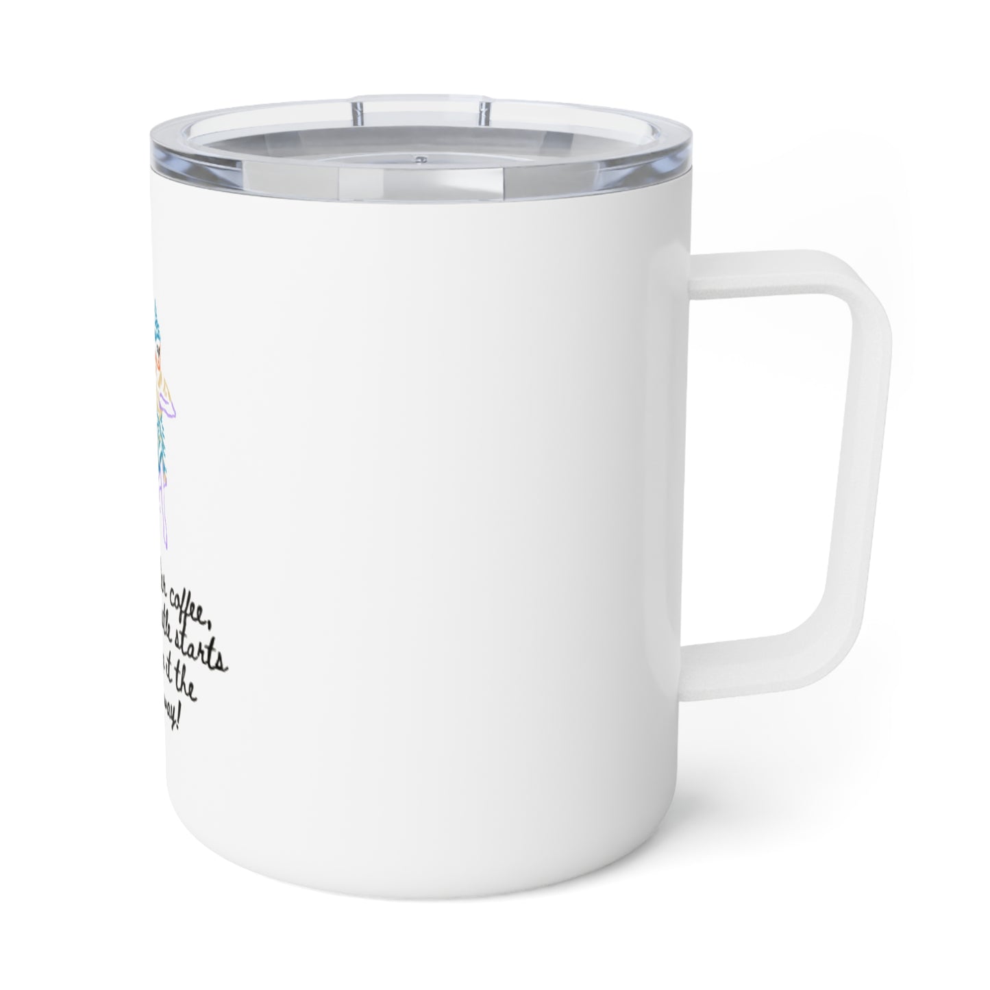 Insulated Coffee Mug - "Life Begins After Coffee" – 10oz, Perfect for Hustlers!