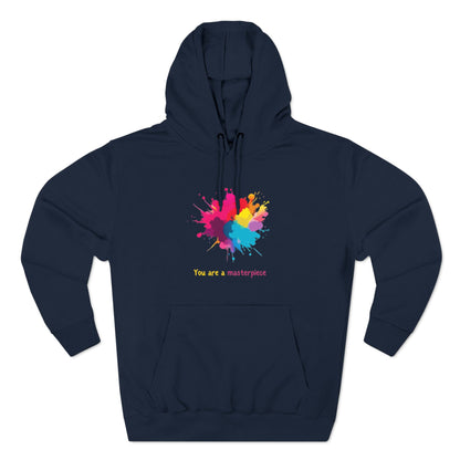 You Are a Masterpiece Colorful Fleece Hoodie - Artistic Pullover for Creative Souls