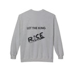 Inspirational Crewneck Sweatshirt – "LET THE KING RISE UP"