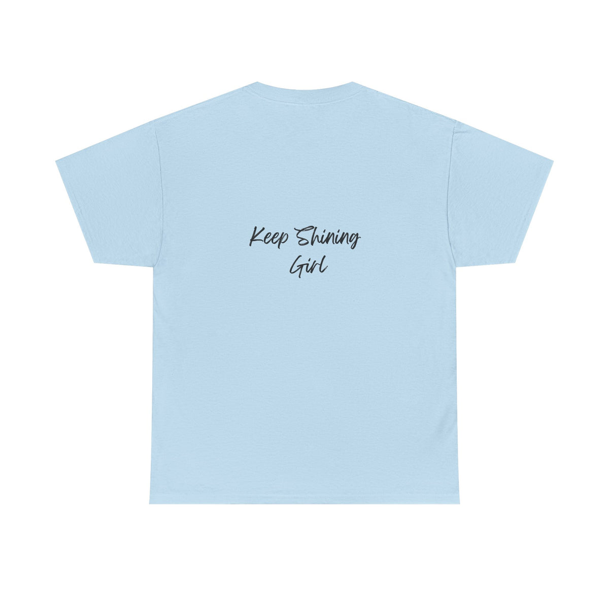 Keep Shining Girl T-Shirt | Pink Fashion Illustration, Inspirational Script