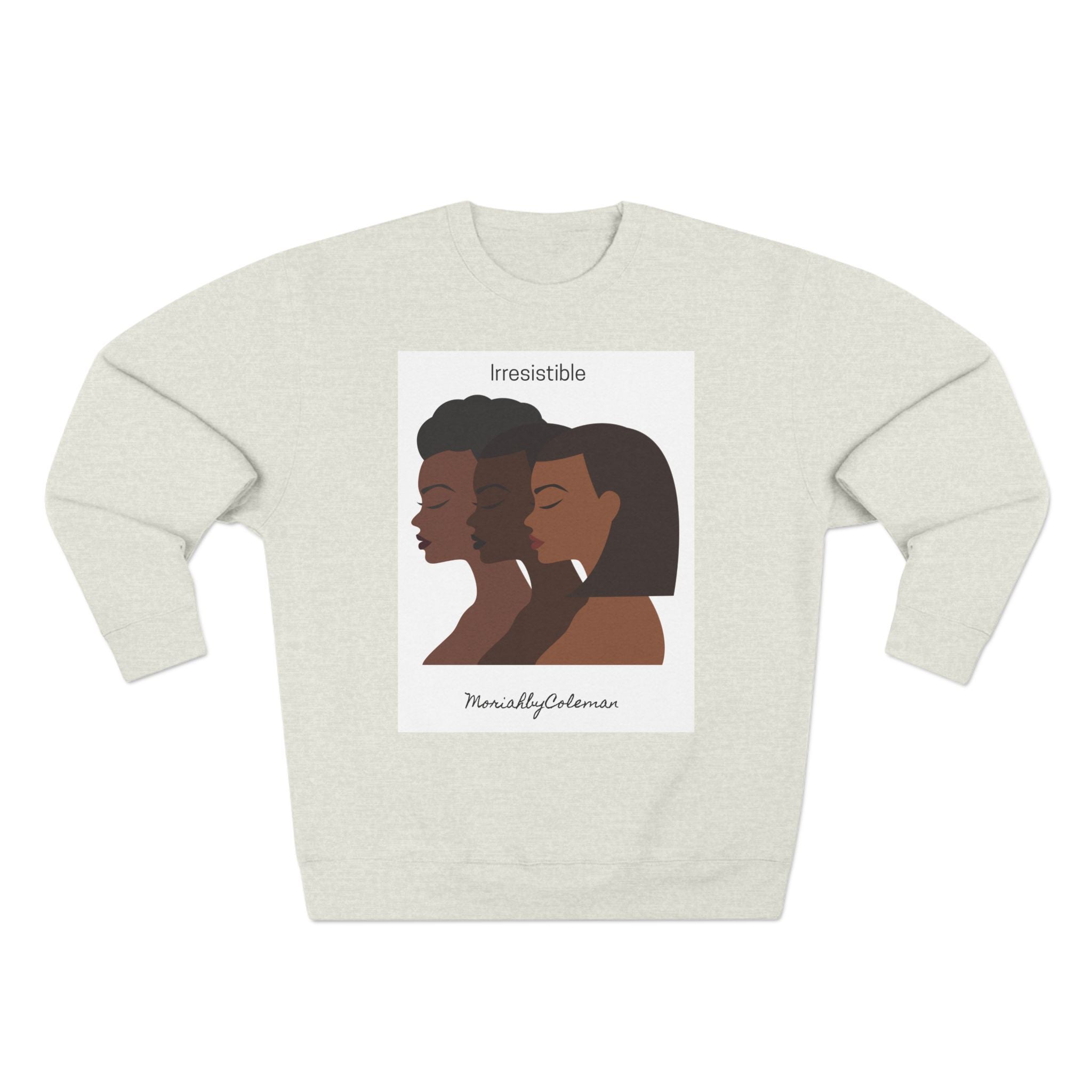 Irresistible Crewneck Sweatshirt, Black Woman Sweatshirt, Women's Fashion Top, Casual Layering, Gift for Her, Streetwear Style