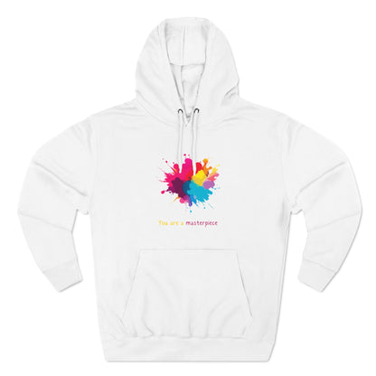 You Are a Masterpiece Colorful Fleece Hoodie - Artistic Pullover for Creative Souls