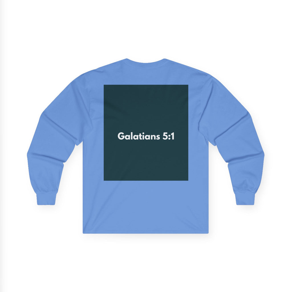 Galatians 5:1 Inspirational Long Sleeve Tee