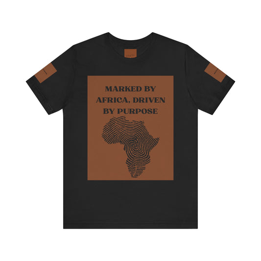 Marked by Africa Unisex Jersey Tee - Driven by Purpose Graphic Shirt