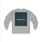 Galatians 5:1 Inspirational Long Sleeve Tee