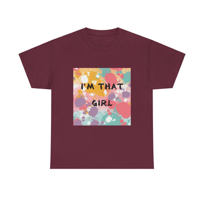 Vibrant Unisex Heavy Cotton Tee - "I'm That Girl" Graphic Shirt