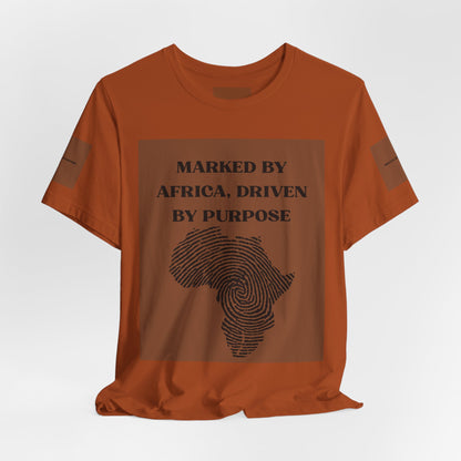 Marked by Africa Unisex Jersey Tee - Driven by Purpose Graphic Shirt