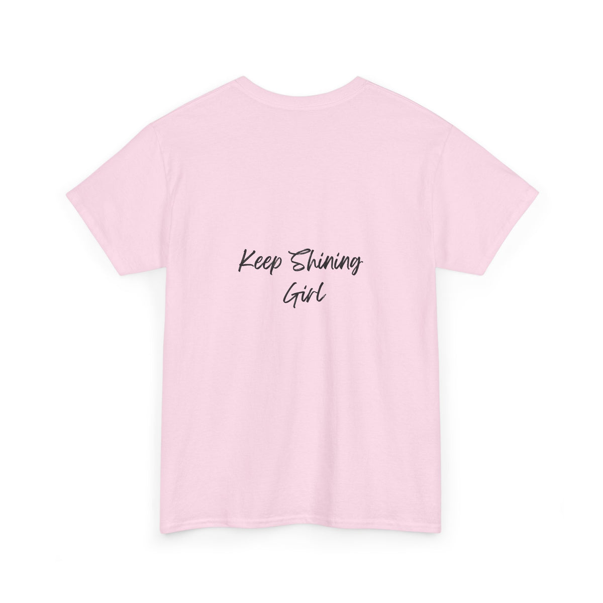Keep Shining Girl T-Shirt | Pink Fashion Illustration, Inspirational Script