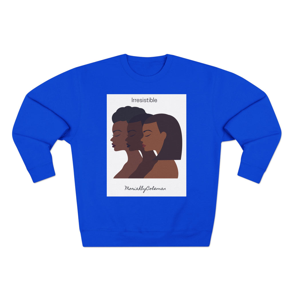 Irresistible Crewneck Sweatshirt, Black Woman Sweatshirt, Women's Fashion Top, Casual Layering, Gift for Her, Streetwear Style