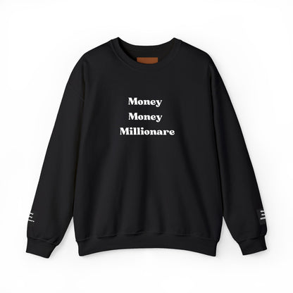 Money Money Millionaire Crewneck Sweatshirt