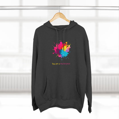 You Are a Masterpiece Colorful Fleece Hoodie - Artistic Pullover for Creative Souls