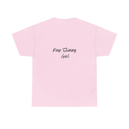 Keep Shining Girl T-Shirt | Pink Fashion Illustration, Inspirational Script