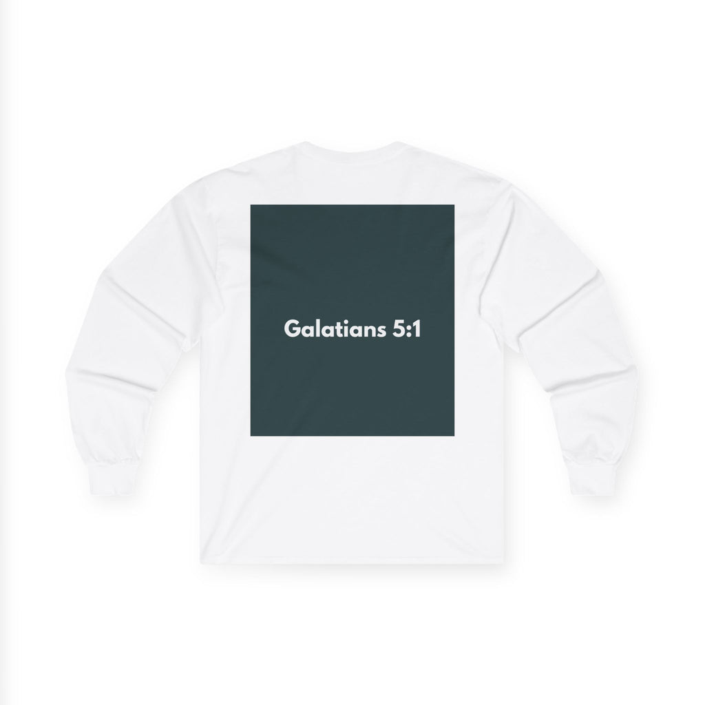 Galatians 5:1 Inspirational Long Sleeve Tee