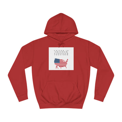 Unisex College Hoodie - "United in Freedom Together" Design