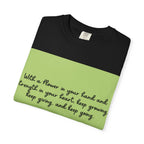 Inspirational Flower T-Shirt, Positive Quote Tee, Nature Lover Gift, Unisex Graphic Tee, Motivational Apparel, Spring Fashion